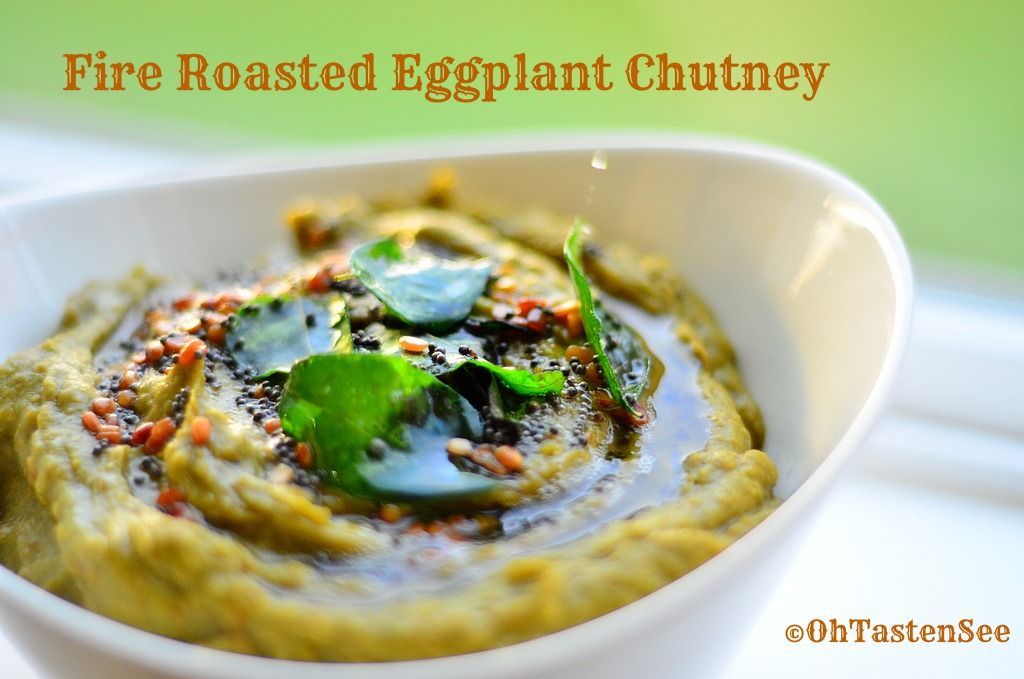 Fire Roasted Eggplant Chutney/Sutta Kathirikkai Thuvaiyal