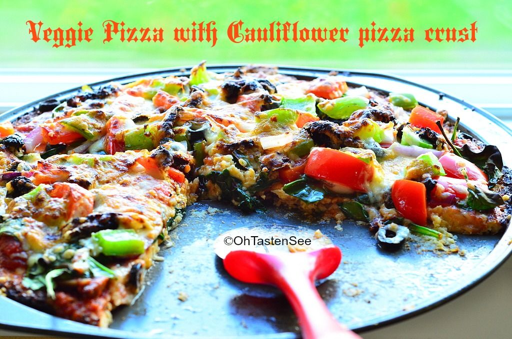 Cauliflower Pizza Crust - Veggie Pizza